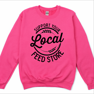 Support Your Local Feed Store – Crewneck