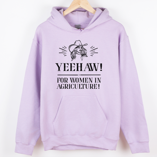 Yee Haw for Women in Agriculture – Hoodie