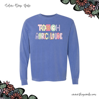 Pastel Teach Agriculture LONG SLEEVE T-Shirt (S-3XL) - Multiple Colors!