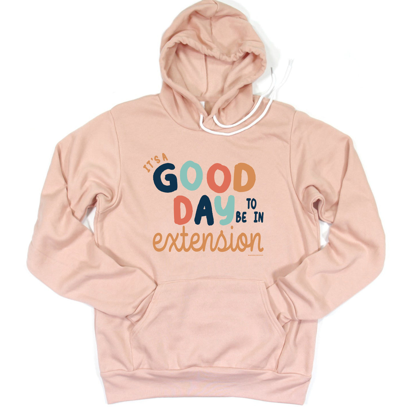 It's a good day to be an extension agent Hoodie (S-3XL) Unisex - Multiple Colors!