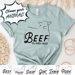 It's Better Local - Choose Your Animal – Bella Canvas T-Shirt
