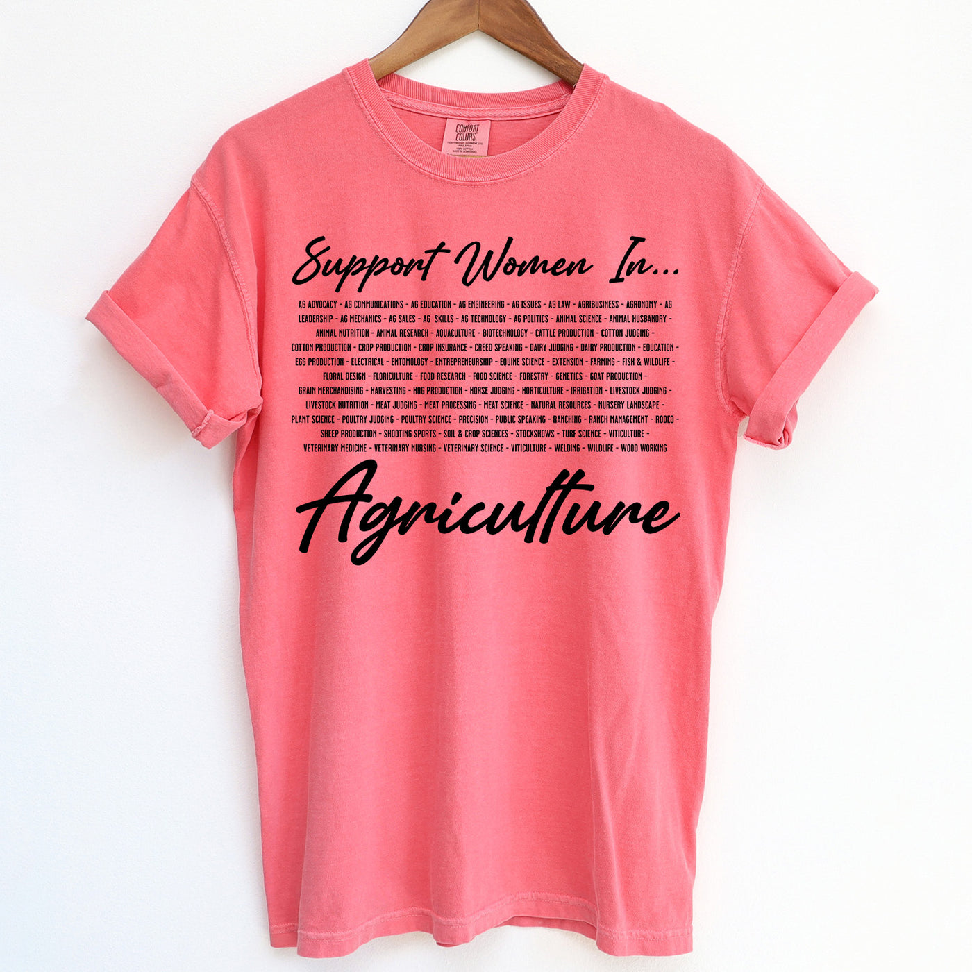 SUPPORT WOMEN IN AG LIST ComfortWash/ComfortColor T-Shirt (S-4XL) - Multiple Colors!