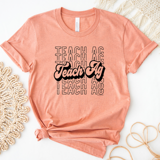 Teach AG Multiple T-Shirt (XS-4XL) - Multiple Colors!