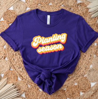 Planting Season T-Shirt (XS-4XL) - Multiple Colors!