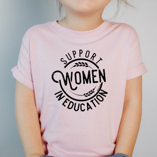 Support Women In Education One Piece/T-Shirt (Newborn - Youth XL) - Multiple Colors!