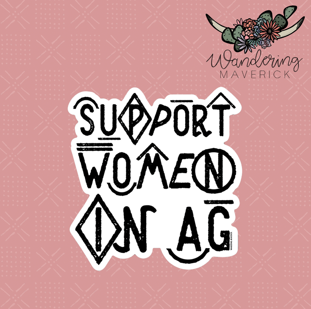 Branded Support Women in Ag Sticker