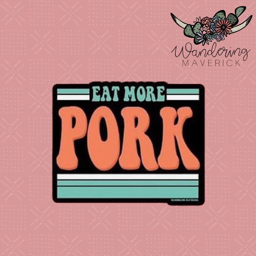 Eat More Pork Sticker