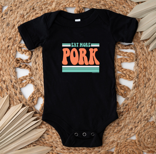 Eat More Pork One Piece/T-Shirt (Newborn - Youth XL) - Multiple Colors!