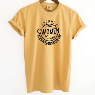 Support Women In Entrepreneurship ComfortWash/ComfortColor T-Shirt (S-4XL) - Multiple Colors!