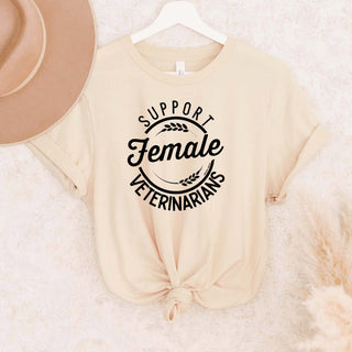 Support Female Veterinarians T-Shirt (XS-4XL) - Multiple Colors!