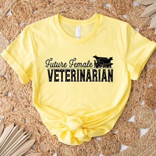 Future Female Veterinarian T-Shirt (XS-4XL) - Multiple Colors!