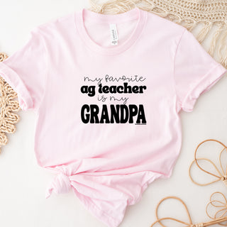 My Favorite Ag Teacher Is My Grandpa T-Shirt (XS-4XL) - Multiple Colors!